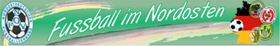 Fussball im Nordosten
